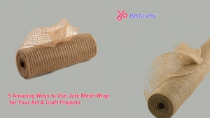 9 Amazing Ways to Use Jute Mesh Wrap for Your Art & Craft Projects